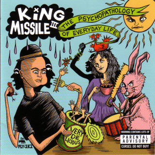 King Missile - The Psychopathology Of Everyday Life album cover