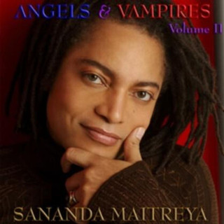 Sananda Maitreya - Angels & Vampires, Volume II album cover