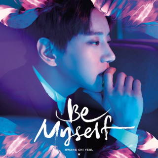 Hwang Chi Yeul - Be Myself EP cover