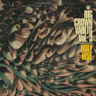 Holy Hive - Big Crown Vaults, Vol. 3 compilation cover