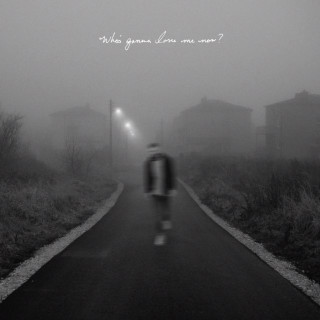 Mokita - Who's Gonna Love Me Now? EP cover