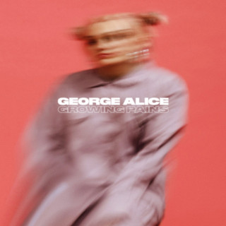 George Alice - Growing Pains EP cover