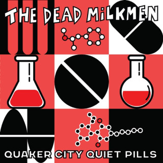 The Dead Milkmen - Quaker City Quiet Pills album cover