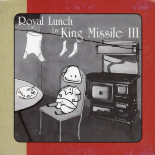 King Missile - Royal Lunch album cover