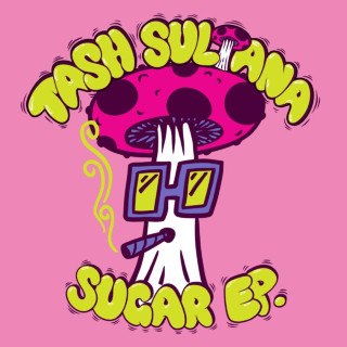 Tash Sultana - SUGAR EP cover