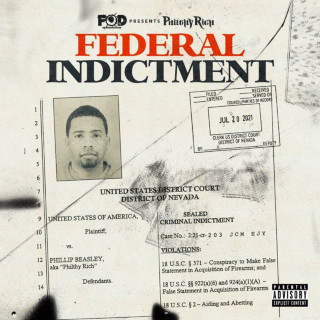 Philthy Rich - Federal Indictment album cover