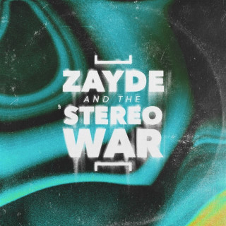 Zayde And The Stereo War (Zayde Wølf & Duncan Sparks) - Zayde And The Stereo War EP cover