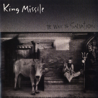 King Missile - The Way To Salvation album cover