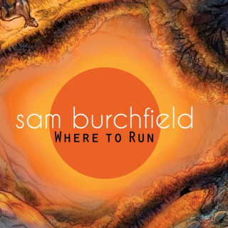 Sam Burchfield - Where To Run album cover