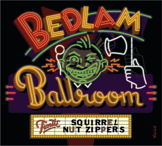 Squirrel Nut Zippers - Bedlam Ballroom album cover