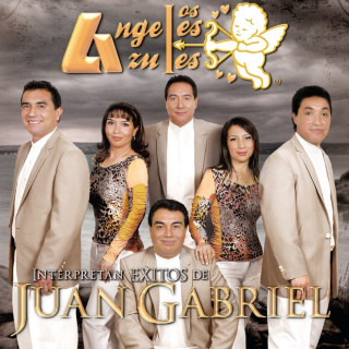 Los Ángeles Azules - Interpretan Éxitos De Juan Gabriel album cover