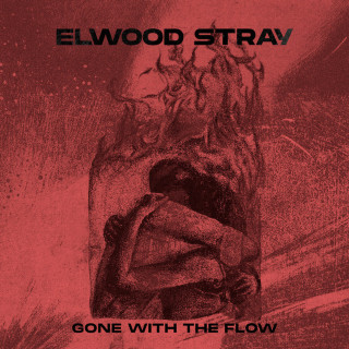 Elwood Stray - Gone With The Flow album cover