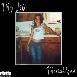 Mariahlynn - My Life album cover