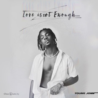 Young Jonn - Love Is Not Enough EP cover