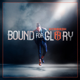 Hyro The Hero - Bound For Glory album cover