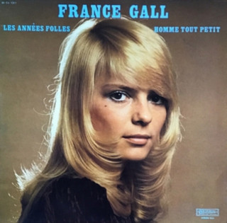 France Gall - France Gall (Les Années Folles / Homme Tout Petit) album cover