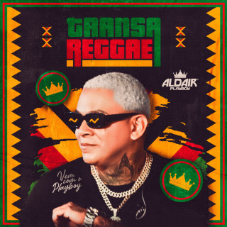 Aldair Playboy - Transa Reggae EP cover