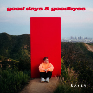 KAYEF - GOOD DAYS & GOODBYES album cover