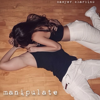 Sawyer Sharbino - manipulate EP cover