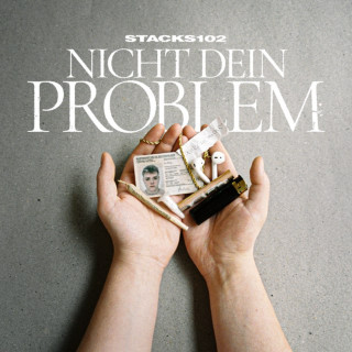 Stacks102 & KASIMIR1441 - NICHT DEIN PROBLEM album cover