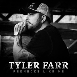 Tyler Farr - Rednecks Like Me EP cover