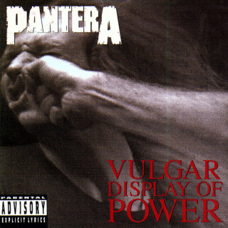 Pantera - Vulgar Display Of Power album cover