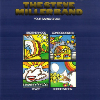 The Steve Miller Band - Your Saving Grace album cover