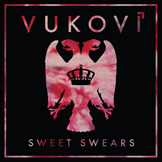 VUKOVI - Sweet Swears EP cover