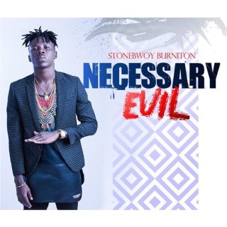 Stonebwoy - Necessary Evil album cover