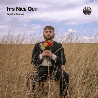 Noah Floersch - It's Nice Out album cover