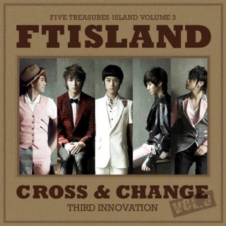 FTISLAND - Cross & Change album cover