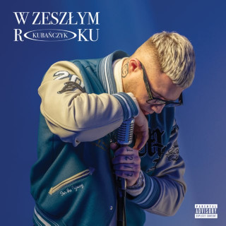 Kubanczyk - W Zeszłym Roku album cover