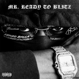 Kenzo Balla - Mr. Ready To Blitz album cover