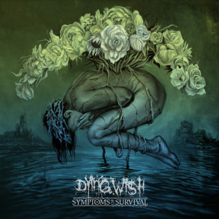 Dying Wish - Symptoms Of Survival album cover