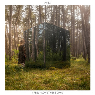 AVEC - I Feel Alone These Days EP cover