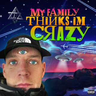 Mr Traumatik - My family thinks im crazy album cover