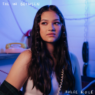 Khloe Rose - The In Between EP cover