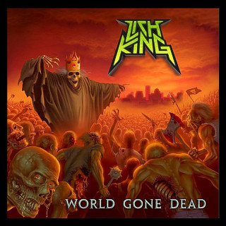 Lich King - World Gone Dead album cover
