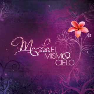 Marcela Gandara - El Mismo Cielo album cover