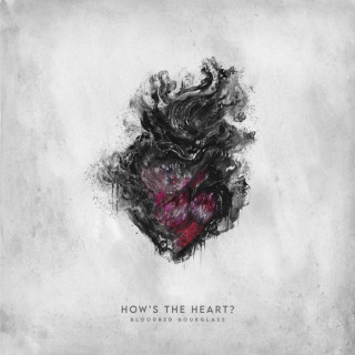 Bloodred Hourglass - How's The Heart? album cover