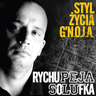 Rychu Peja SoLUfka - Styl Życia G'N.O.J.A. album cover