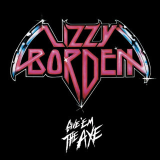 Lizzy Borden - Give 'Em The Axe EP cover