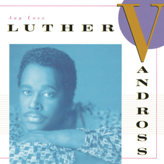 Luther Vandross - Any Love album cover
