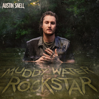 Austin Snell - Muddy Water Rockstar EP cover