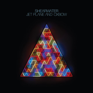 Shearwater - Jet Plane And Oxbow album cover