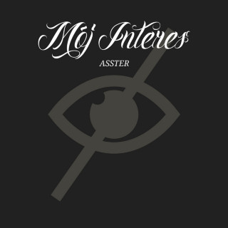 Asster - MÓJ INTERES EP cover