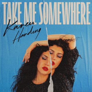 Karen Harding - Take Me Somewhere album cover