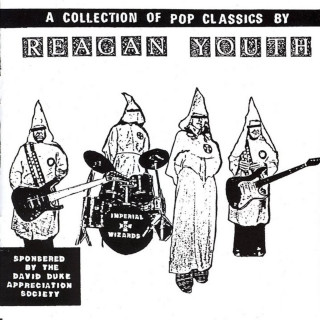Reagan Youth - A Collection Of Pop Classics compilation cover