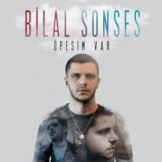 Bilal Sonses - Öpesim Var EP cover