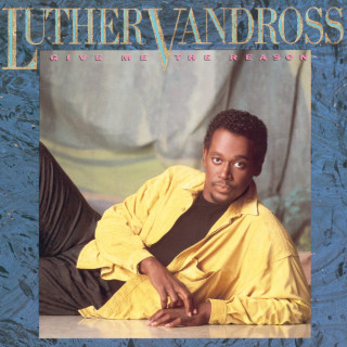 Luther Vandross - Give Me The Reason album cover